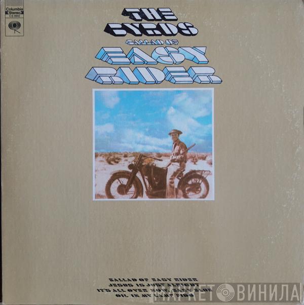  The Byrds  - Ballad Of Easy Rider