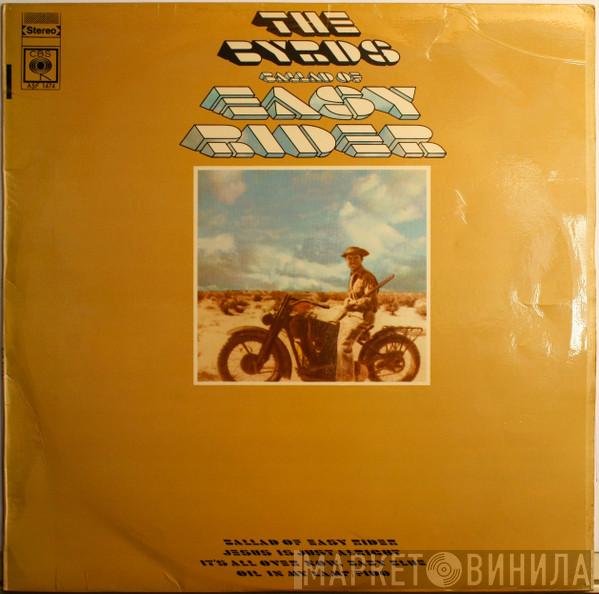  The Byrds  - Ballad Of Easy Rider