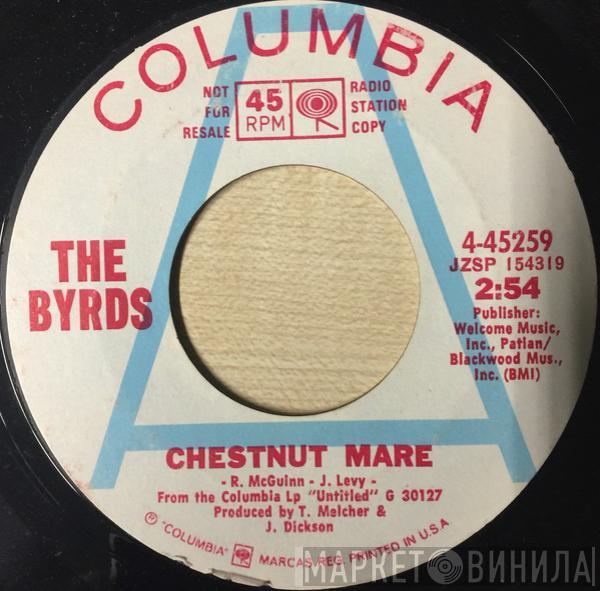  The Byrds  - Chestnut Mare