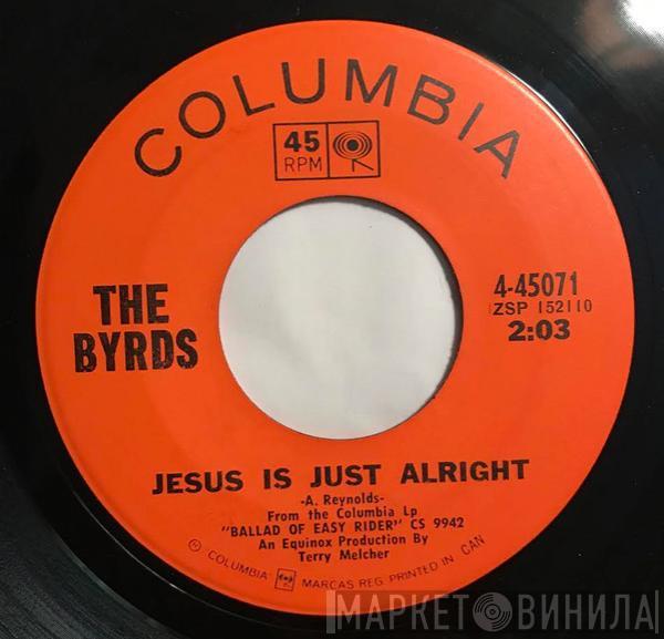  The Byrds  - Jesus Is Just Alright
