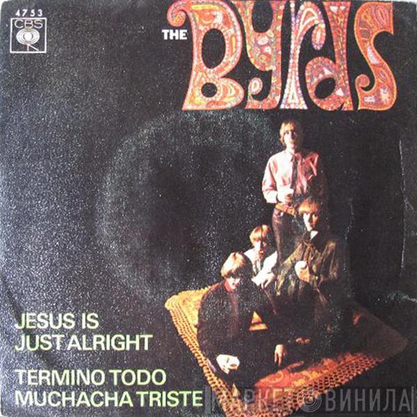 The Byrds - Jesus Is Just Alright