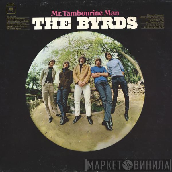  The Byrds  - Mr. Tambourine Man