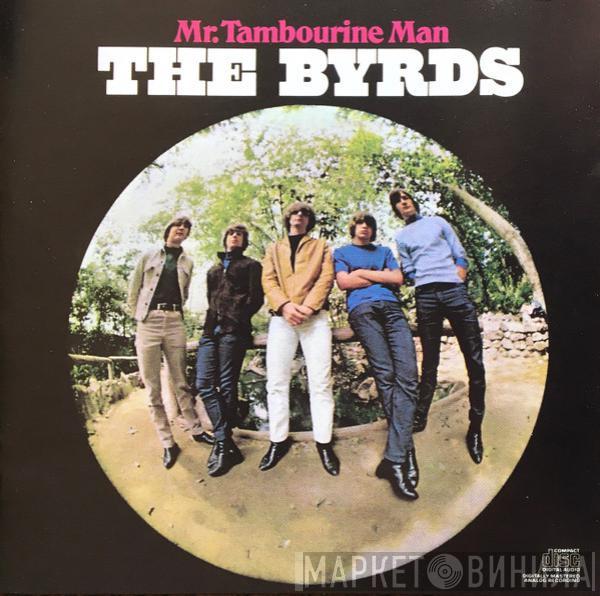  The Byrds  - Mr. Tambourine Man