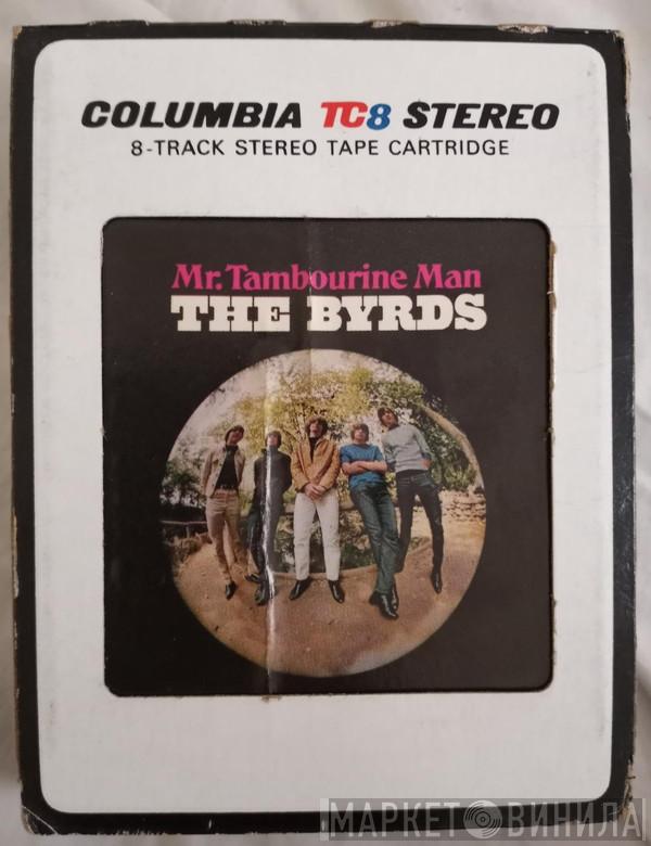  The Byrds  - Mr. Tambourine Man