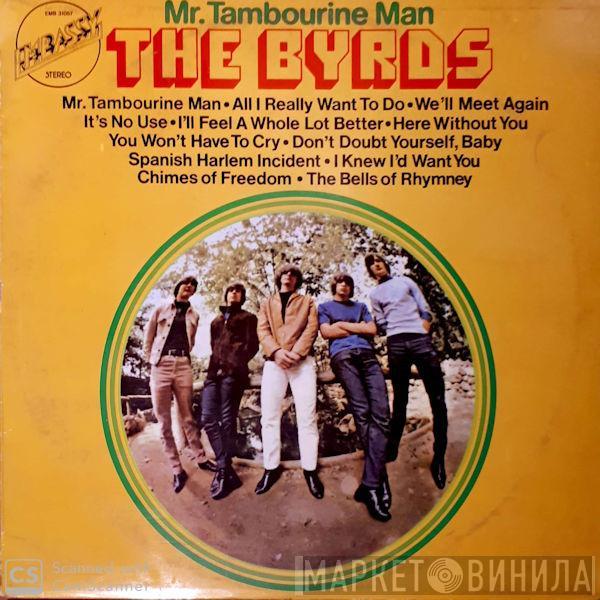  The Byrds  - Mr. Tambourine Man