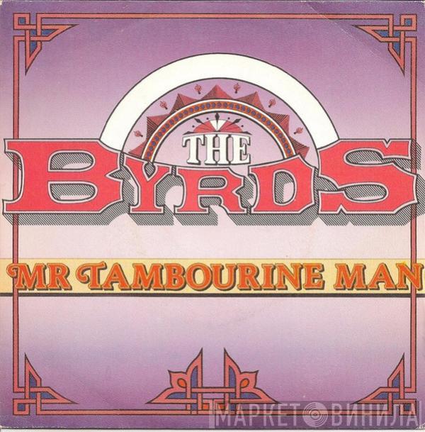  The Byrds  - Mr. Tambourine Man