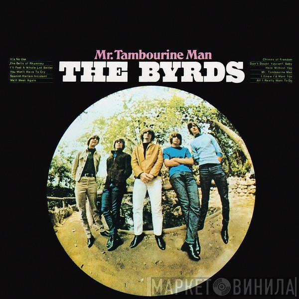  The Byrds  - Mr. Tambourine Man