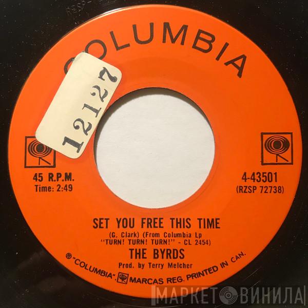  The Byrds  - Set You Free This Time