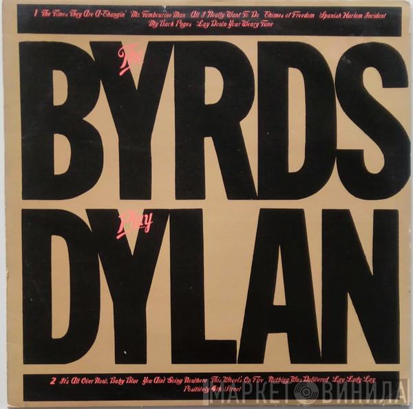 The Byrds - The Byrds Play Dylan