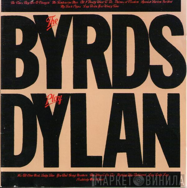 The Byrds - The Byrds Play Dylan