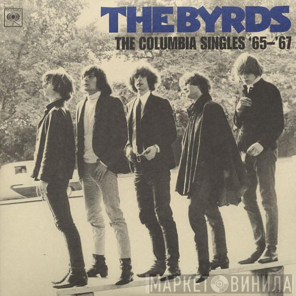  The Byrds  - The Columbia Singles '65-'67