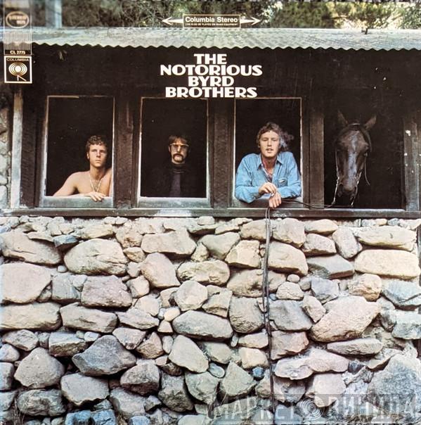  The Byrds  - The Notorious Byrd Brothers