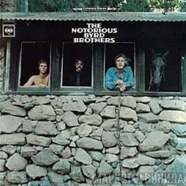  The Byrds  - The Notorious Byrd Brothers