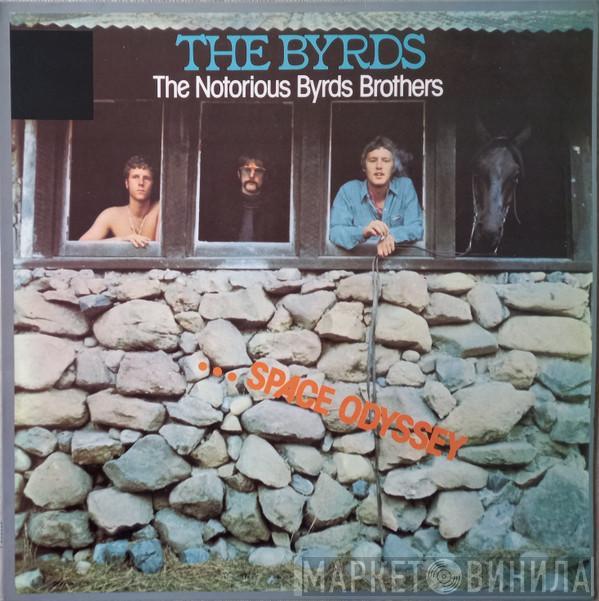  The Byrds  - The Notorious Byrds Brothers (...Space Odyssey)