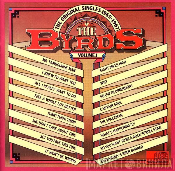  The Byrds  - The Original Singles 1965-1967 Volume 1