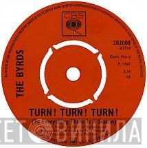  The Byrds  - Turn! Turn! Turn! (To Everything There Is A Season)