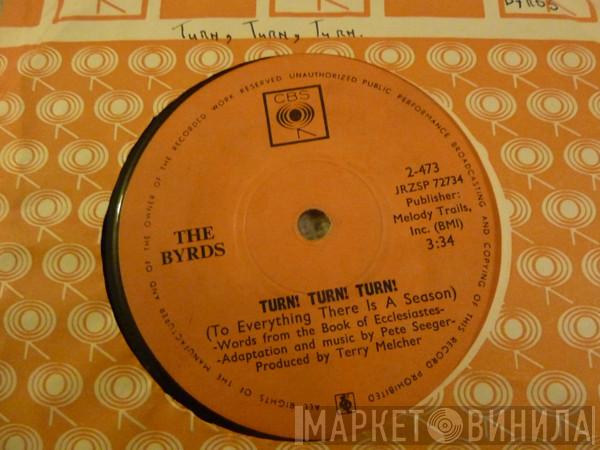 The Byrds - Turn! Turn! Turn! (To Everything There Is A Season)