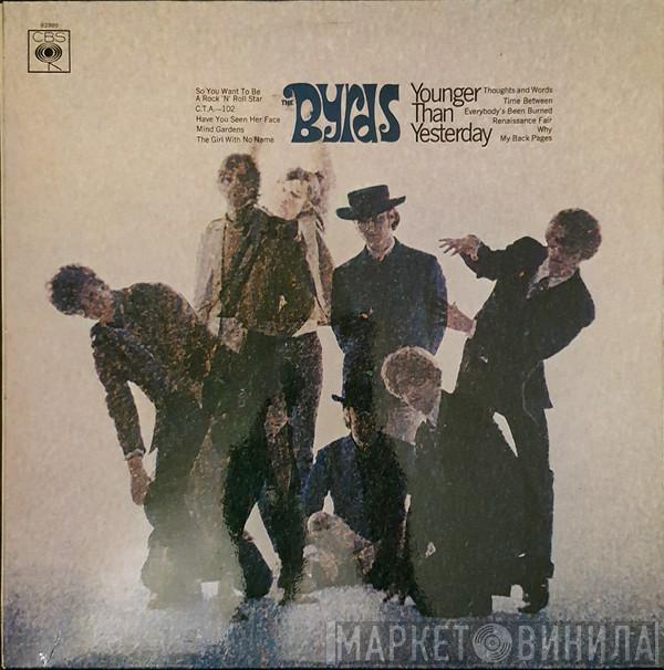  The Byrds  - Younger Than Yesterday