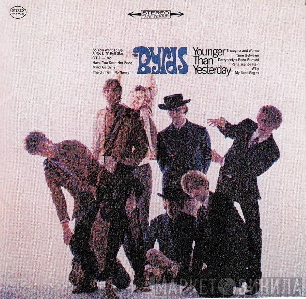  The Byrds  - Younger Than Yesterday