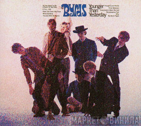  The Byrds  - Younger Than Yesterday