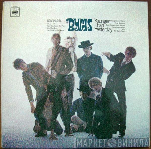  The Byrds  - Younger Than Yesterday