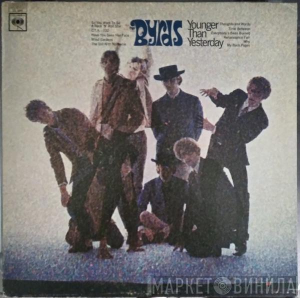  The Byrds  - Younger Than Yesterday