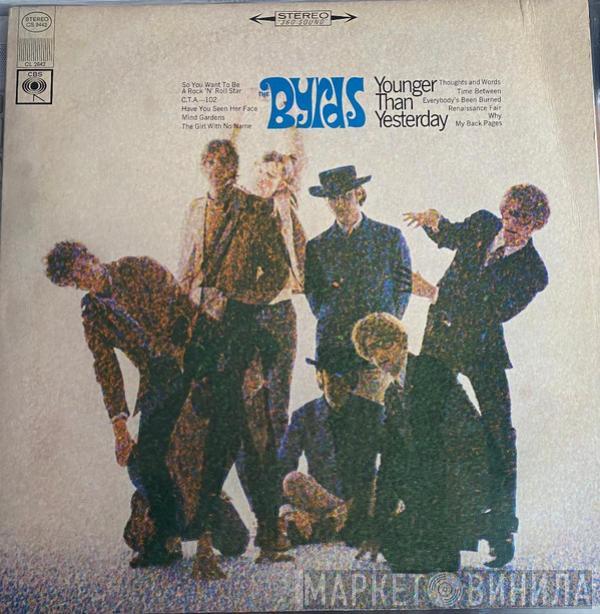  The Byrds  - Younger Than Yesterday