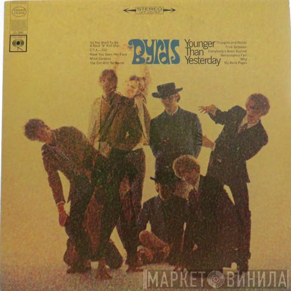  The Byrds  - Younger Than Yesterday