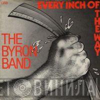 The Byron Band - Every Inch Of The Way