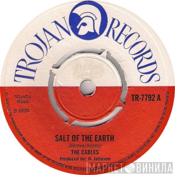 The Cables - Salt Of The Earth