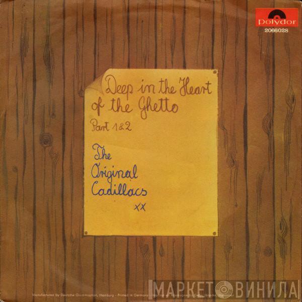 The Cadillacs - Deep In The Heart Of The Ghetto