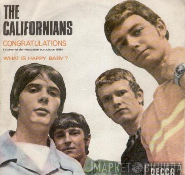 The Californians - Congratulations / What Is Happy Baby?