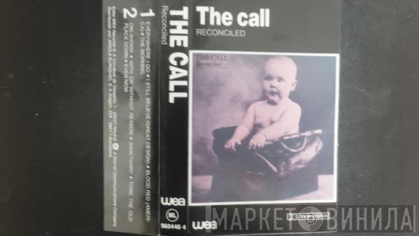  The Call  - Reconciled