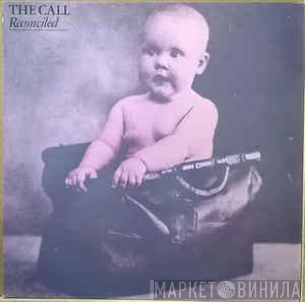  The Call  - Reconciled