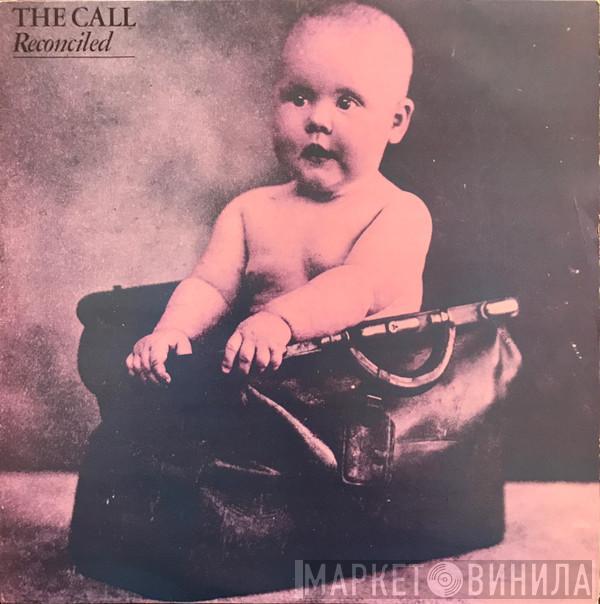 The Call  - Reconciled