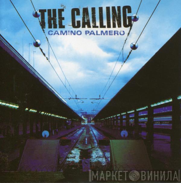 The Calling - Camino Palmero