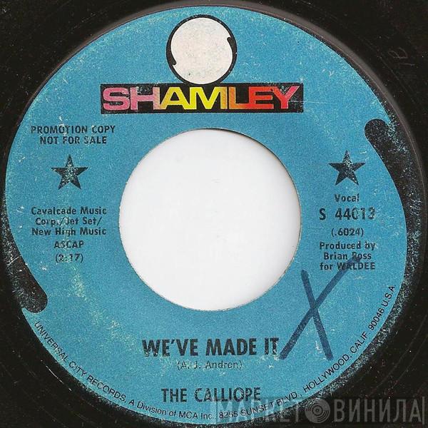 The Calliope  - We've Made It