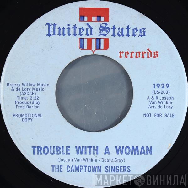  The Camptown Singers  - Trouble With A Woman