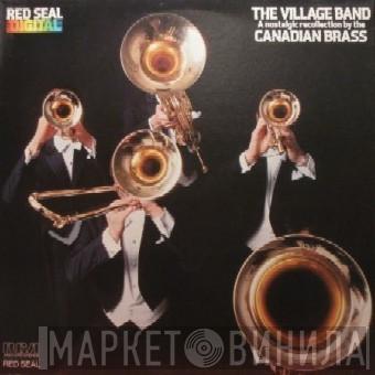  The Canadian Brass  - The Village Band
