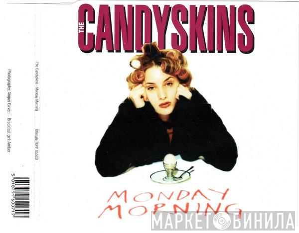 The Candyskins - Monday Morning
