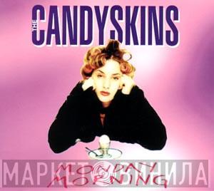 The Candyskins - Monday Morning