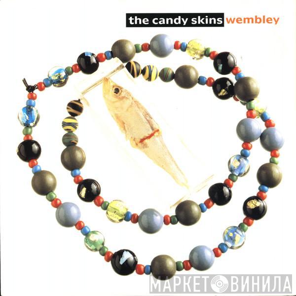 The Candyskins - Wembley