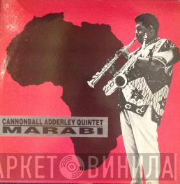 The Cannonball Adderley Quintet - Marabi
