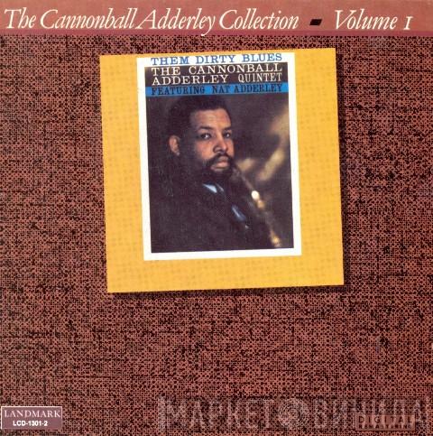  The Cannonball Adderley Quintet  - Them Dirty Blues