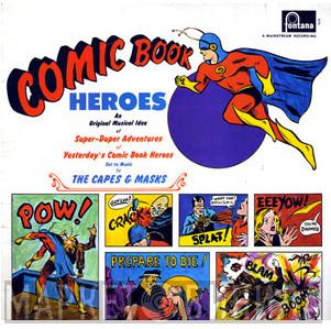 The Capes & Masks - Comic Book Heroes