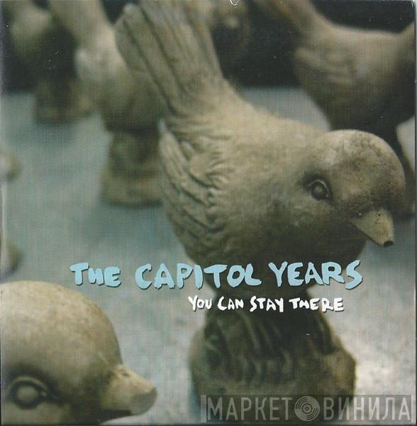 The Capitol Years - You Can Stay There