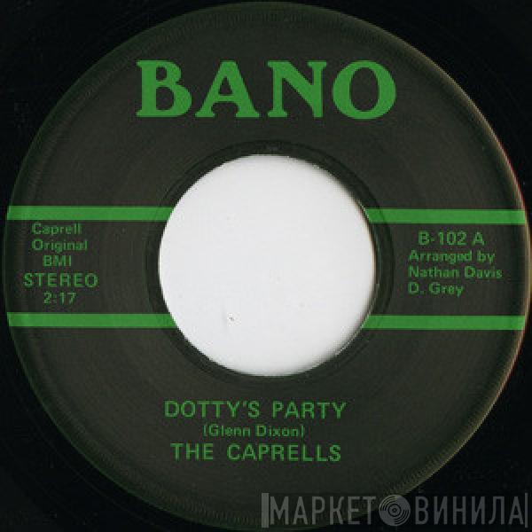  The Caprells  - Dotty's Party / What You Need Baby