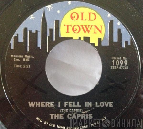 The Capris - Where I Fell In Love