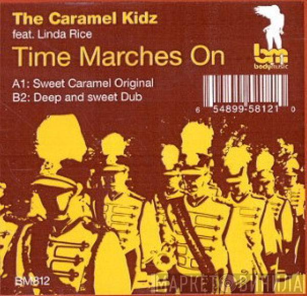 The Caramel Kidz - Time Marches On