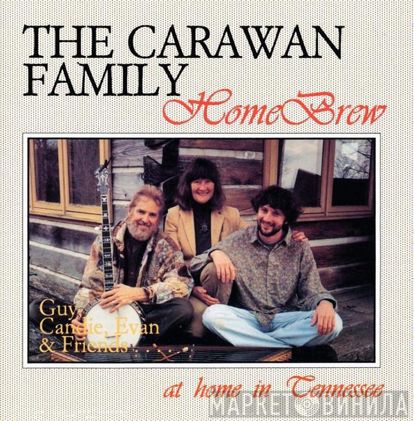 The Carawan Family - Home Brew At Home In Tennessee
